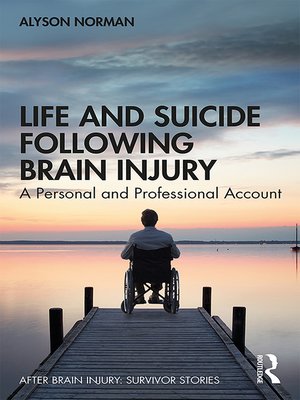 cover image of Life and Suicide Following Brain Injury